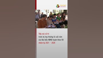 Tiếp xúc cử tri trước kỳ họp thường lệ cuối năm của Đại biểu HĐND huyện khóa XX nhiệm kỳ 2021 – 2026