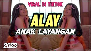 DJ ALAY ANAK LAYANGAN - LOLITA | REMIX BY DJ GENK