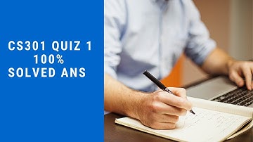 CS 301 QUIZ 1 100% CORRECT ANS PART (2) Education Information Expert