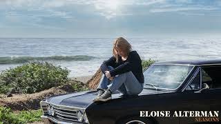 Eloise Alterman - Seasons [Official Audio]