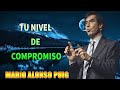 Mario Alonso Puig - Tu nivel de compromiso