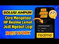 HP Lemot Parah❓ Ini 7 Cara Setting Realme Narzo 50A Prime Agar Tetap Lancar!
