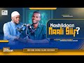 Sagantaa Addaa Munshid Najjaash Mohammed Waliin Oromia Islamic TV Irratti Nu Eeggadhaa 