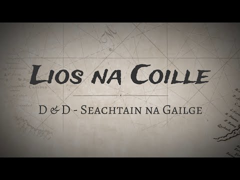 Lios na Coille - Seachtaine na Gaeilge (D&D in Irish)