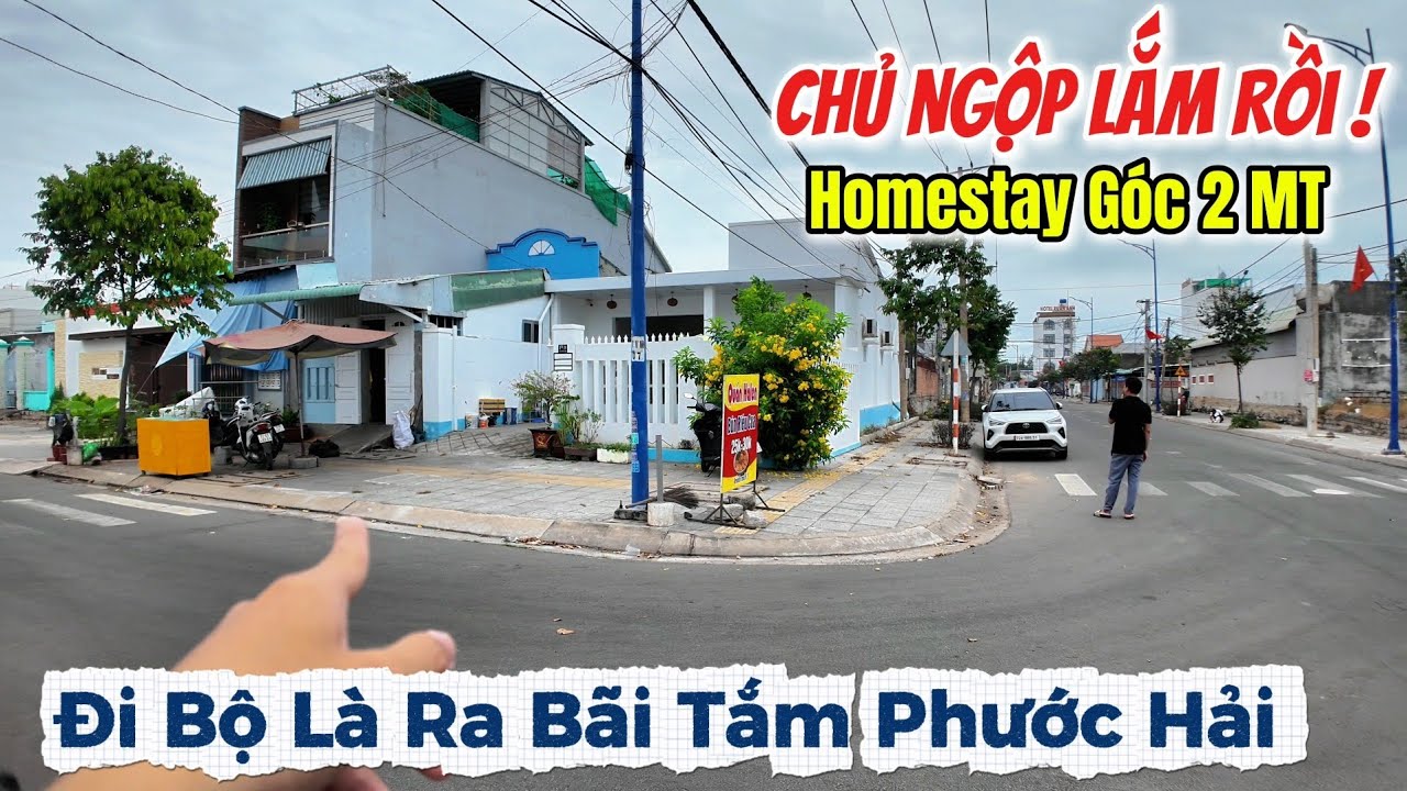Chủ Ngộp Lắm Rồi !! Bán Homestay Góc 2 Mặt Tiền Đi Bộ Ra Là Bãi Tắm Phước Hải BRVT .