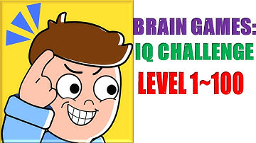 KUNCI JAWABAN BRAIN GAMES:IQ CHALLENGE LEVEL 1-LEVEL 100