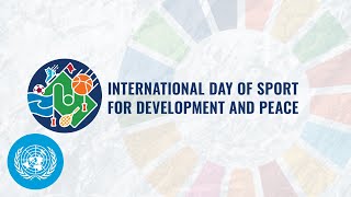 The Role of Sport in Combating Climate Change - International Day of Sport for Development and Peace