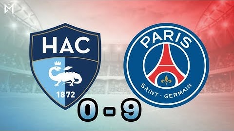 LE HAVRE VS PSG 0-9