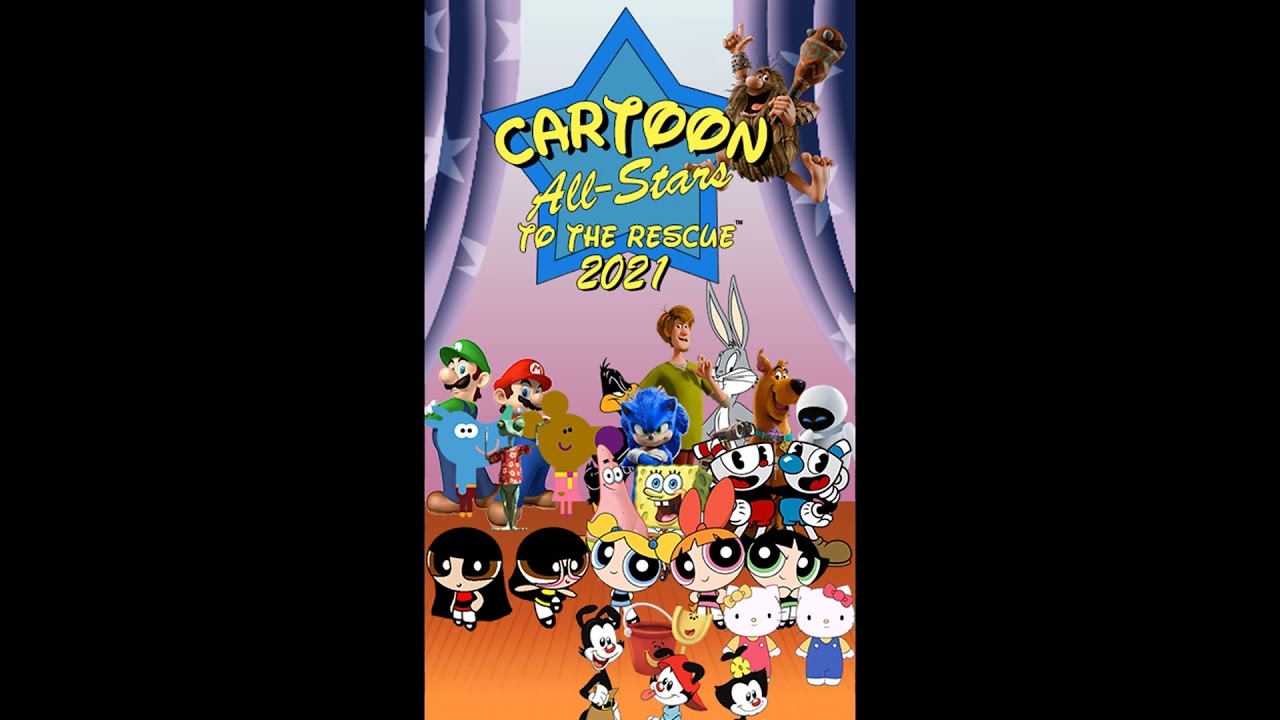 Cartoon All-Stars to the Rescue 2021 Poster - YouTube