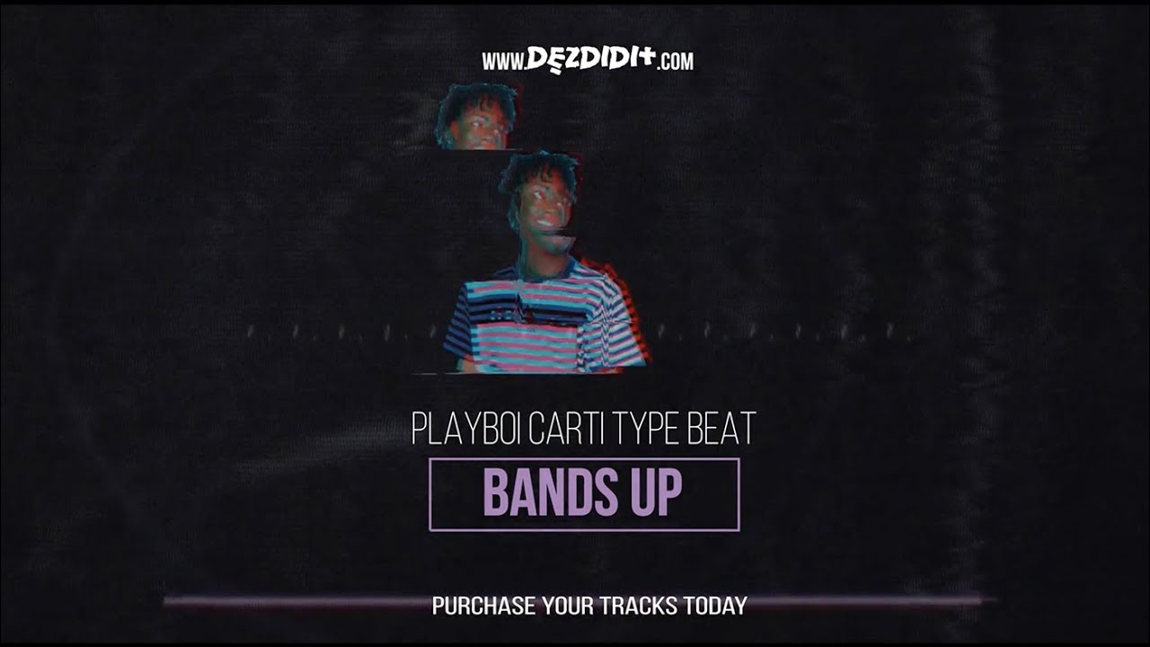 Playboi Carti Type Beat "Bands Up" (Prod. by DezDidIt & Ocean Veau