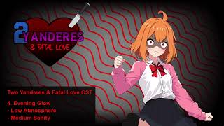Evening Glow - All Medium & Low Mood Variants | Two Yanderes & Fatal Love OST (ADDED IN v3.4.0)
