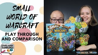 Small World of Warcraft Play Through and Comparison