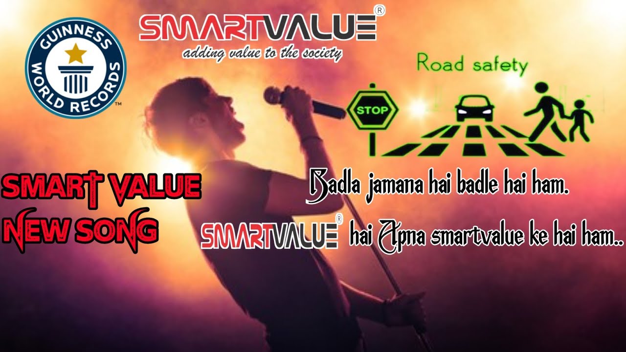 SMARTVALUE CREATED A NEW WORLD RECORD ON ROAD SAFETY  Smart value New song 