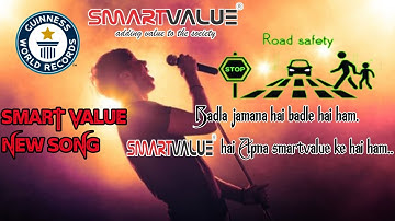 SMARTVALUE CREATED A NEW WORLD RECORD ON ROAD SAFETY || Smart value New song ||