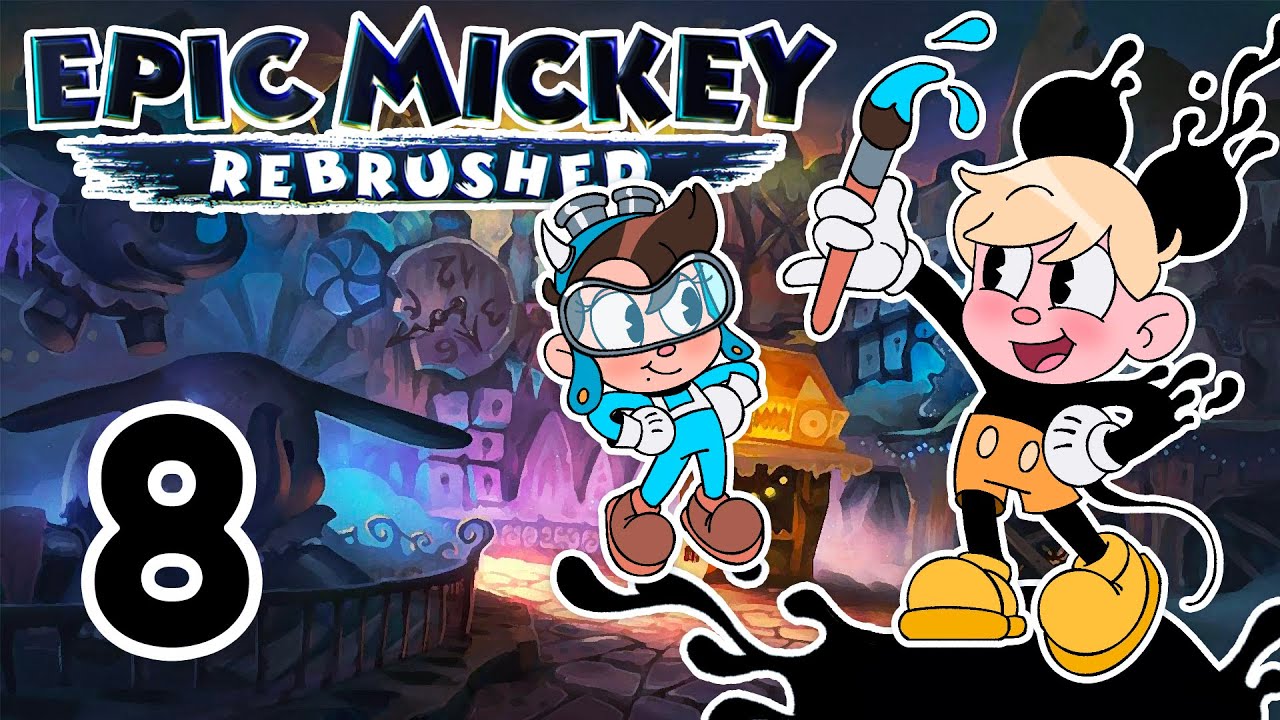 OsTown! ▶︎Epic Mickey: Part 8