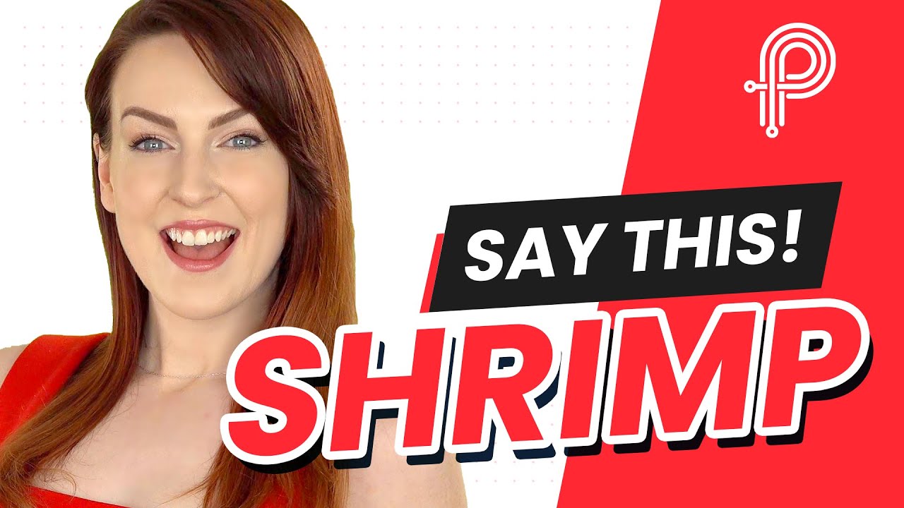 How To Pronounce Shrimp? (The Right Way)