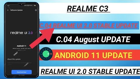 Realme C3 August C.04 Update | Realme C3 Android 11 Update | Realme C3 Realme UI 2.0 Stable Update