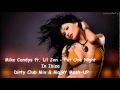 Mike candys ft lil jon  put one night in ibiza dirty club mix  majky mashup