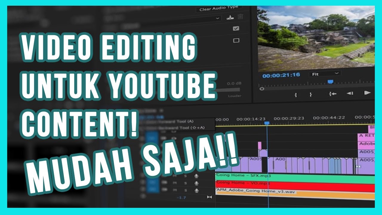 Workflow Video Editing Untuk Youtube Video - Tutorial Asas Adobe ...
