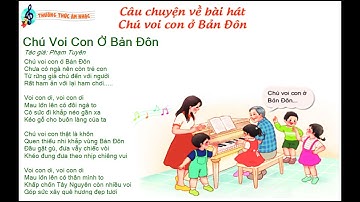 CÂU CHUYỆN VỀ BÀI HÁT CHÚ VOI CON Ở BẢN ĐÔN