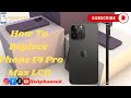 How To Replace iPhone 14 Pro Max LCD📱📱