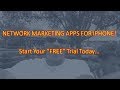 Network Marketing Apps For IPhone - iPhone Beta Testers Wanted