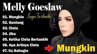 Kumpulan Lagu Melly Goeslaw Terbaik - Mungkin,Gantung,Cinta,Jika,Ketika Cinta Bertasbih