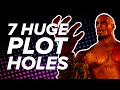 7 Huge Plot Holes That Get Worse The More You Think About Them