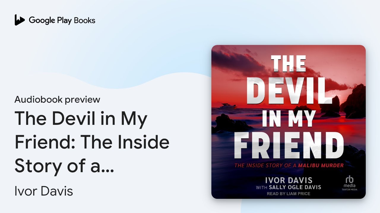 The Devil in My Friend: The Inside Story of a… by Ivor Davis · Audiobook preview