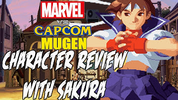 Marvel vs. Capcom M.U.G.E.N: Character Review w/ Sakura