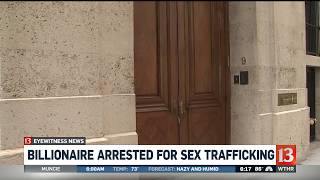 Billionaire arrested for sex trafficking
