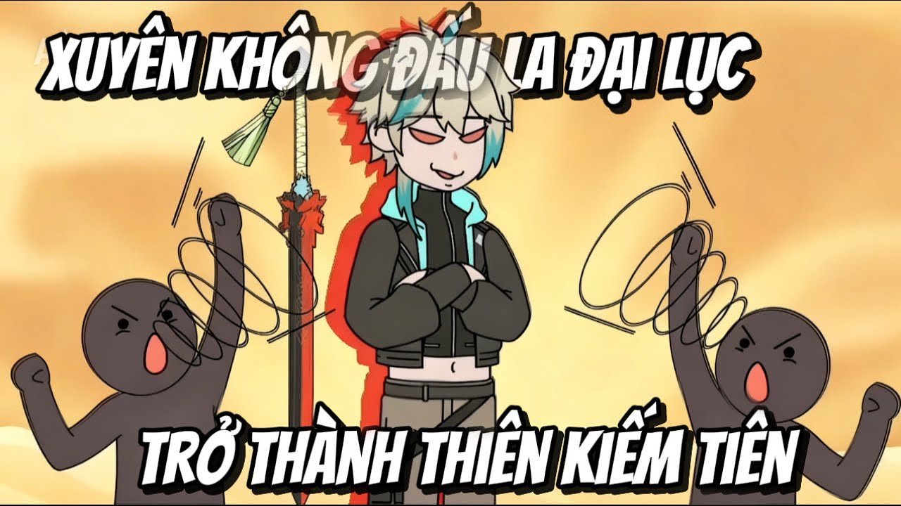 Full | Xuyên Không Đấu La Trở Thành Thiên Kiếm Tiên | Kiz Vietsub