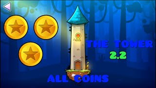 Geometry Dash 2.2 - "The Tower" All Levels Completed [All COINS]