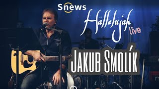 Jakub Smolík " Hallelujah " live (S news - Lysá nad Labem)