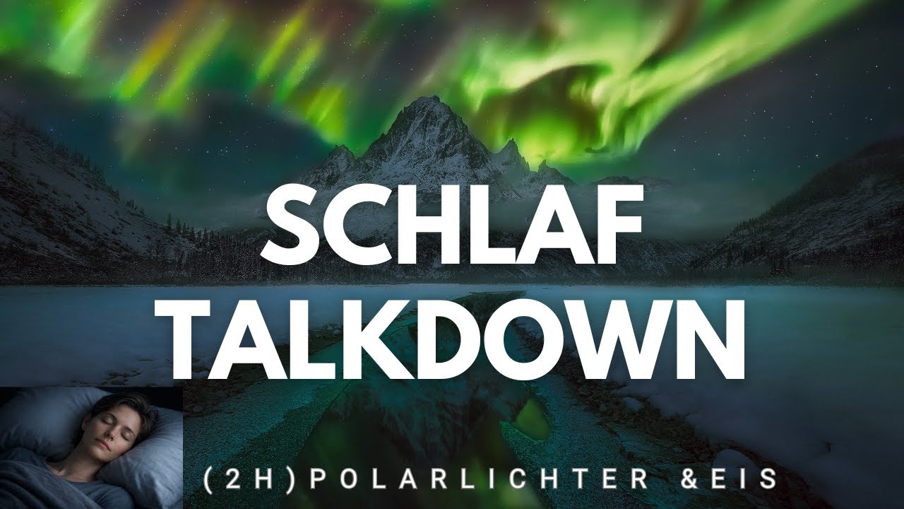 2 Stunden Polarlichter & Ewiges Eis! Geführter Schlaf Talkdown