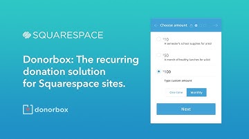 Squarespace Guide: Accept Recurring Donations with Donorbox