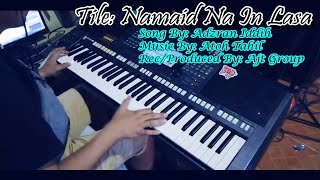 Download lagu Namaid Na In Lasa - Adzran (AJT-GROUP)