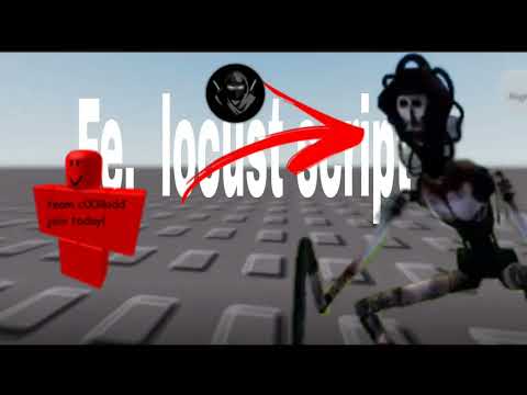 Fe locust script just a baseplate universal executor