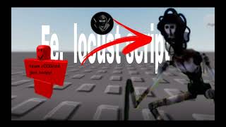 Fe locust script just a baseplate universal executor