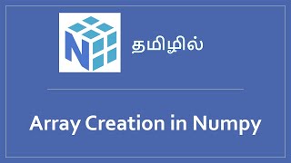 Famous Array Creation in Numpy|Basic operations in Numpy|Numpy Array Creation in Tamil Net Worth