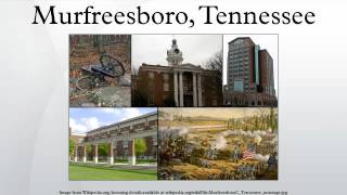 Murfreesboro, Tennessee Murfreesboro, Tennessee