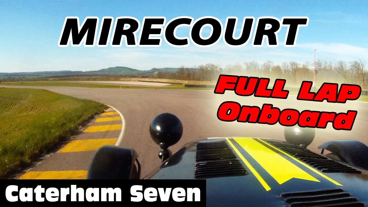 Circuit de MIRECOURT Full Lap ONBOARD 2025 | Caterham Seven | Trackday