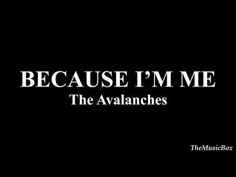 The Avalanches - Because I'm me [OFFICIAL LYRICS]