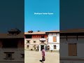 Bhaktapur Durbar Square