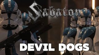 The 501st Legion Tribute Remake [Sabaton: Devil Dogs]