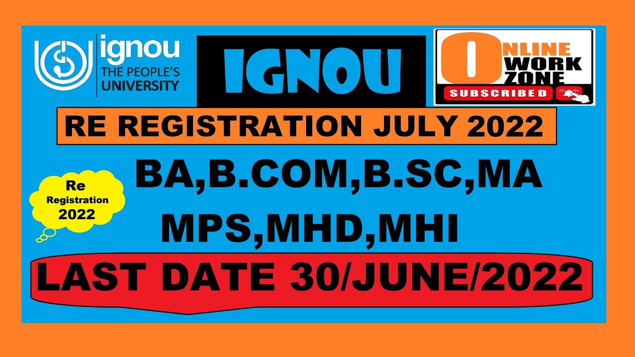 How to Fill IGNOU Re-Registration Form July 2022?