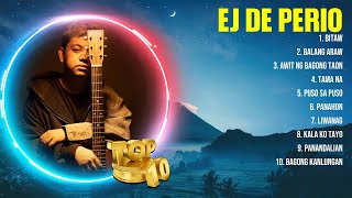 EJ de Perio Best OPM Songs Playlist 2024 Ever ~ Greatest Hits Full Album