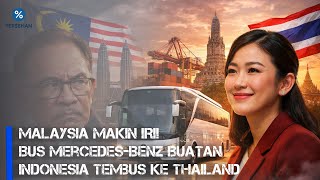 Thailand Uses Indonesian-Made Mercedes Buses! Malaysia Looks Even More Jealous