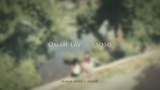 Omah Lay  Soso slowed  Reverb
