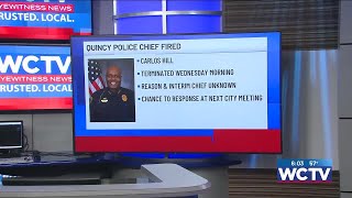 City of Quincy Police Chief Carlos Hill terminated Wednesday, mayor says